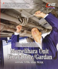 Image of Modul Memelihara Unit Final Drive/ Gardan untuk SMK dan MAK
