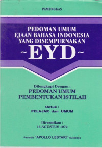 Image of PEDOMAN UMUM EJAAN BAHASA INDONESIA YANG DISEMPURNAKAN EYD