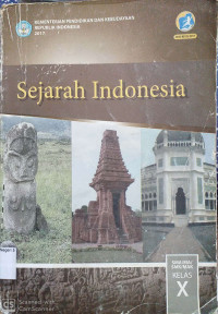 Image of Sejarah Indonesia SMA/MA/SMK/MAK Kelas X Edisi Revisi 2017